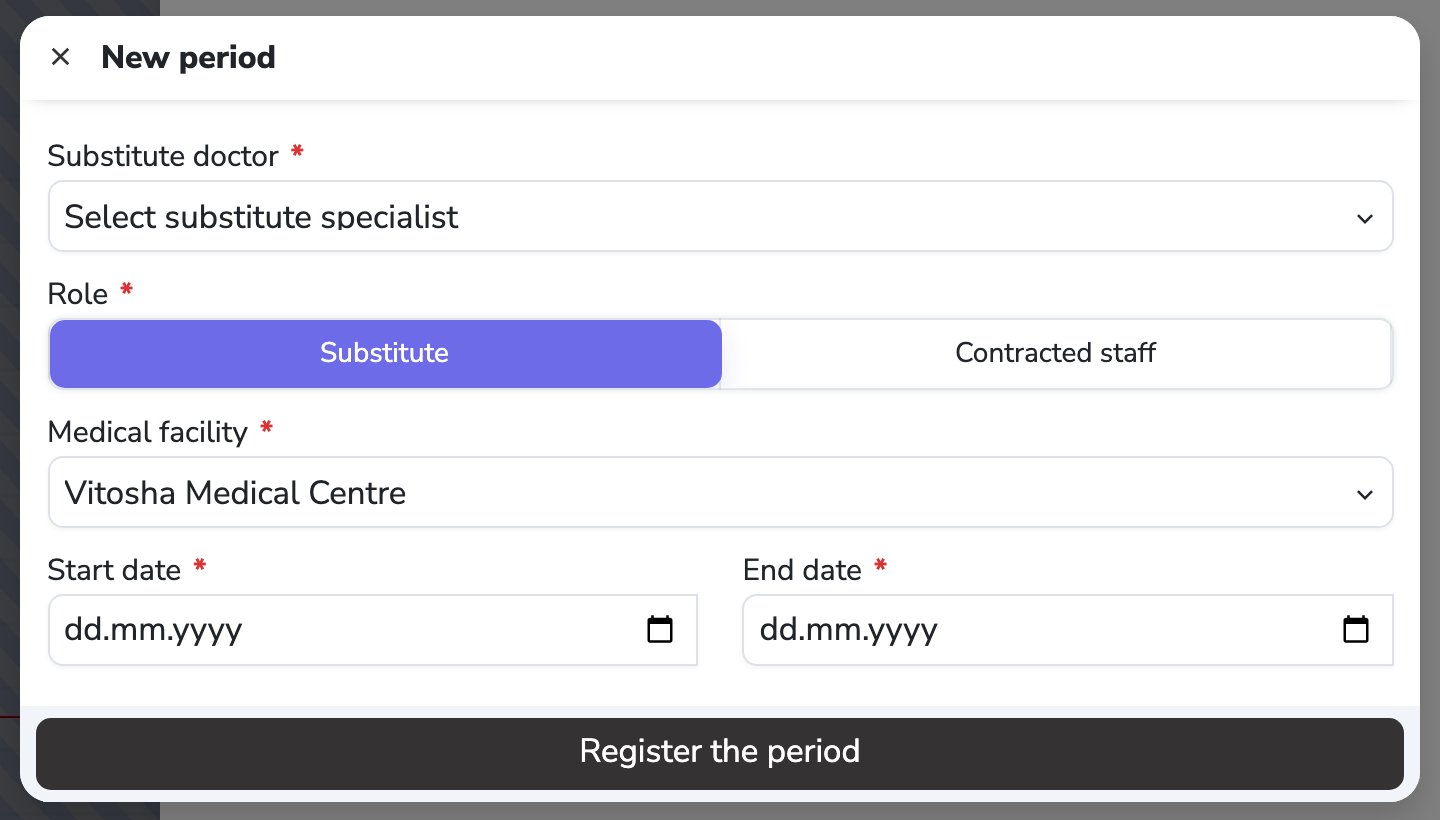 A new substitution period with substitute doctor, role, medical facility and dates.
